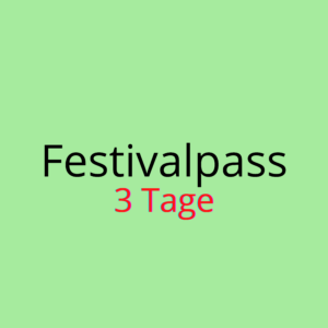 Festivalpass 9.-11.6.2023